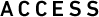 ACCESS